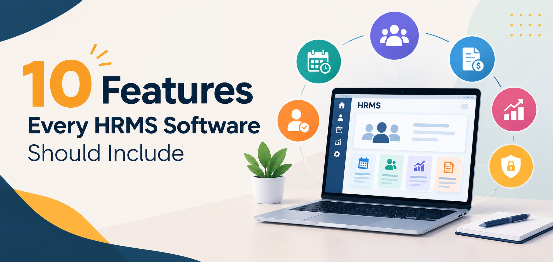 10 Features Every HRMS Software Should Include